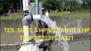 TES...SANYO MODIF 3 HP VS SIBEL 3 HP KLUAR 3 DIM