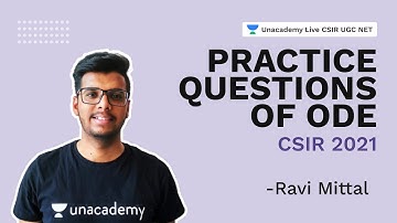 Practice questions of ODE| CSIR 2021| Mathematical Sciences| Ravi Mittal| Unacademy Live CSIR