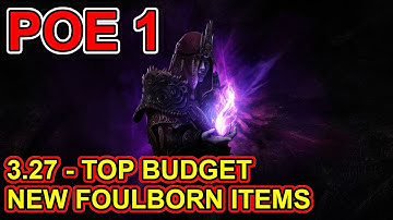 POE 1 - 3.27 - Best New Foulborn Uniques - All But Two Are Budget Items (3d or less) - Path of Exile