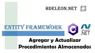 Cómo Agregar Y Actualizar Procedimientos Almacenados A Eny Framework? C
