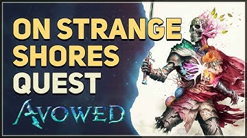 On Strange Shores Avowed