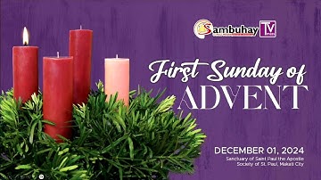 Sambuhay TV Mass | December 1, 2024 | First Sunday of Advent