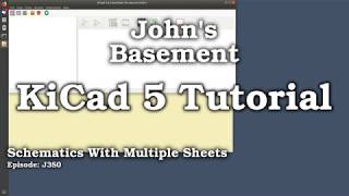 KiCad 5 #16 Multisheet Schematics