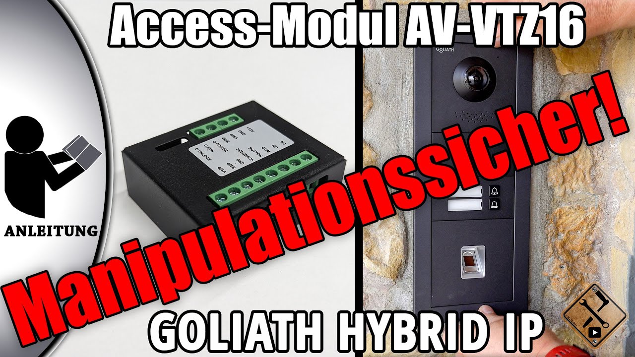 Türsprechanlage manipulationssicher machen! Goliath Hybrid Türsprechanlage 👉 ACCESS Modul AV-VTZ16