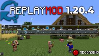 How To Download the Replay Mod in Minecraft 1.20.4