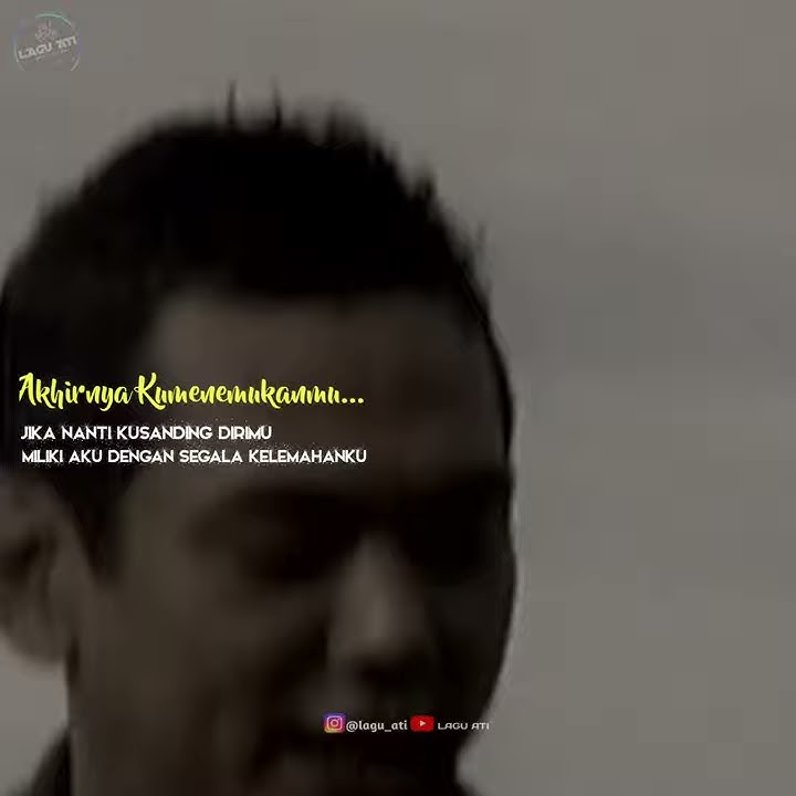 Naff - Akhirnya ku menemukanmu (story wa/lirik)