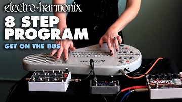 Electro-Harmonix 8 Step Program Analog Expression/CV Sequencer - "Get On The Bus" (Music by Polyvox)