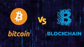 Bitcoin Vs Blockchain | Difference Between Bitcoin and Blockchain