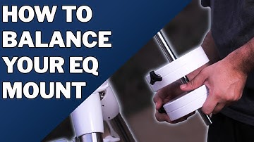 How to Balance Your Equatorial Mount!