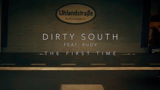 Dirty South feat. Rudy - The First Time (Lyric Video) chords