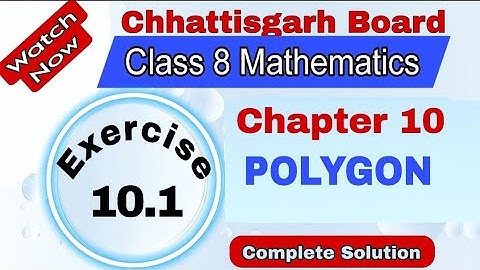 Chhattisgarh Board Class 8 Maths | Chapter 10 | Exercise 10.1| Polygon