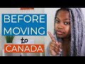 BEFORE MOVING to CANADA - Five Things to know