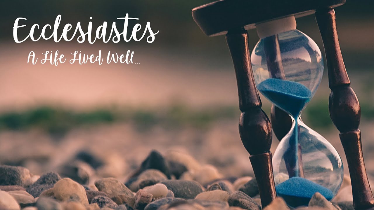 11-ecclesiastes-11-7-12-8-youtube