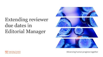 Extending reviewer due dates in Editorial Manager