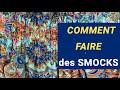 ✅Faire les SMOCKS facilement 👍astuces à connaitre 🎉