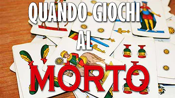 Come si gioca al gioco del morto con le carte napoletane?