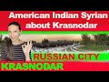 Russian city KRASNODAR. About the city. What to visit in Krasnodar?