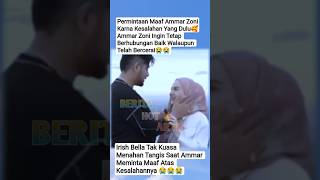Ammar Zoni Masih Mencintai Irish Bellairishbella ammarzoni beritaviral beritaterbaru fyp