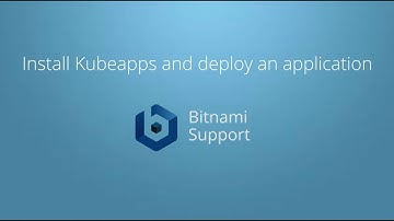 Install Kubeapps and Deploy an Application on Kubernetes