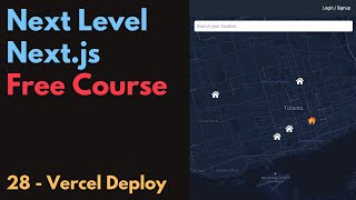Free Next.js Course: 28 / Vercel Deploy