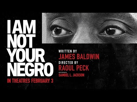 Video I Am Not Your Negro - Official Trailer