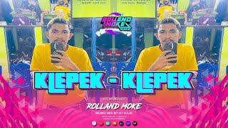 DJ KLEPEK KLEPEK - ROLLAND MOKE - AY KAJA