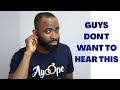 5 THINGS TO NEVER SAY TO A MAN// Relationship Nuggets