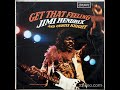 Curtis Knight  &amp; Jimi Hendrix - Get That Feeling