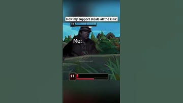 How my support steals all the kills [League of legends meme] #leagueoflegends #leagueoflegendsmemes