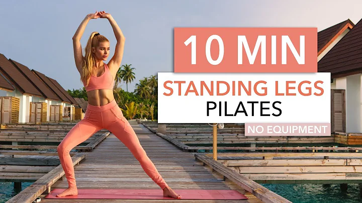 10 MIN STANDING LEGS PILATES - Butt, Thighs & Calv...