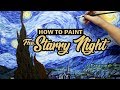 How to Paint The Starry Night by Vincent van Gogh Oil Painting | Philippines