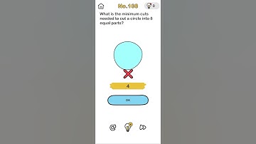 what is the maximum cuts needed to cut a circle into 8 equal parts. brain out game level 108
