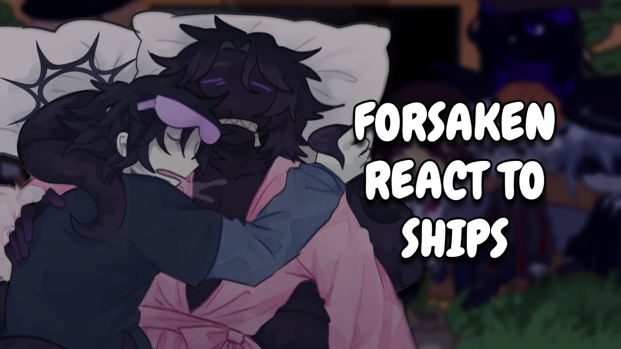 Forsaken React To Ships || Gacha React