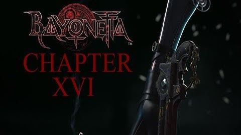 Bayonetta Chapter 16: The Lumen Sage