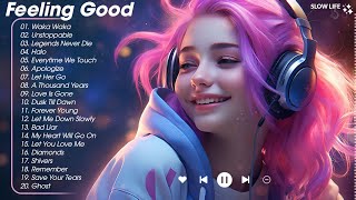 Feeling Good ✨ Best Songs You Will Feel Happy and Positive After Listening To It 🌵 Tiktok Songs 2024
