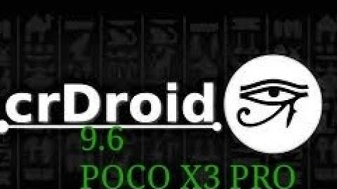 CRDROID 9.6 | UPDATED | POCO X3 PRO.