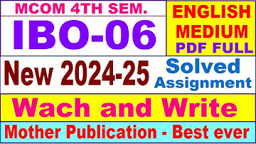 IBO 06 solved assignment 2024-25 in English || ibo 06 solved assignment 2025 || ibo6 2024-25