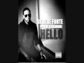 Gilbere Forte' - Hello (feat. The Kickdrums)