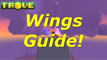 Trove | How to use and Get Wings