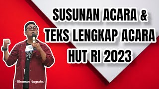 SUSUNAN ACARA & TEKS LENGKAP ACARA HUT RI KE 78 TAHUN 2023...