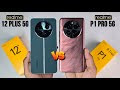 Realme P1 Pro 5G Vs Realme 12 Plus 5G Full Comparison Big Difference