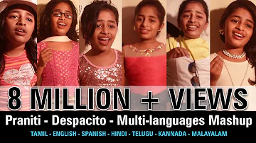 Praniti  | Despacito | Multi-languages Mashup | [ Praniti Official Video ]