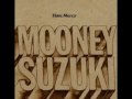 Shake That Bush Again - The Mooney Suzuki