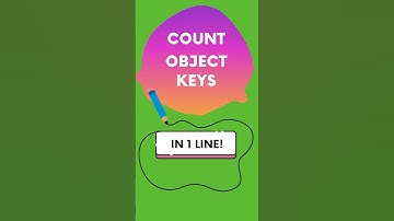 Count Object Properties with 1 Line in JS 📏