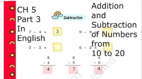 Maths Magic Class 1 | Ch 5 - Part 3 | Addition and Subtraction of Numbers from 10 to 20 in English