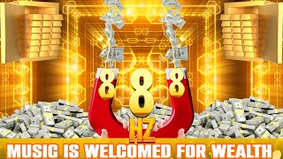 Creating Abundance 888Hz: the golden frequency for money & magic | Music attracts urgent money