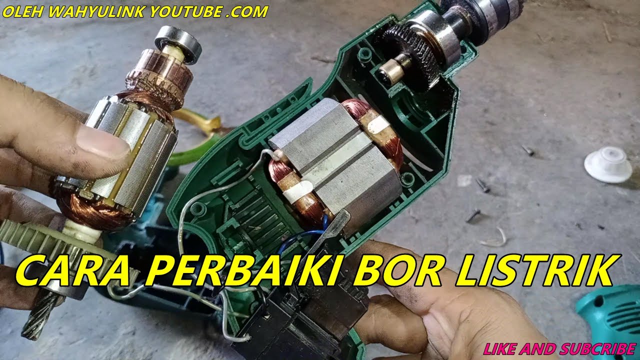 CARA MEMPERBAIKI BOR LISTRIK