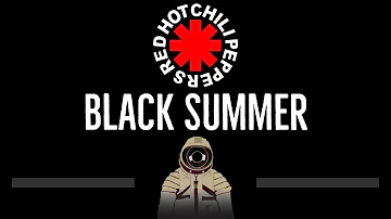 Red Hot Chili Peppers • Black Summer (CC) 🎤 [Karaoke] [Instrumental Lyrics]