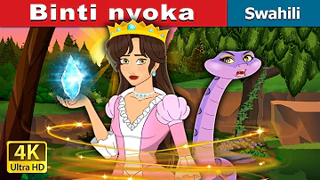 Binti nyoka | The Snake Princess in Swahili | Swahili Fairy Tales