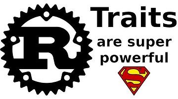 Rust traits are super powerful